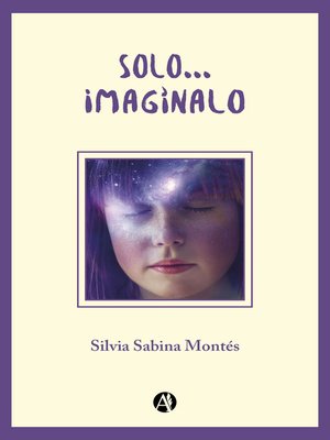 cover image of Solo... imagínalo